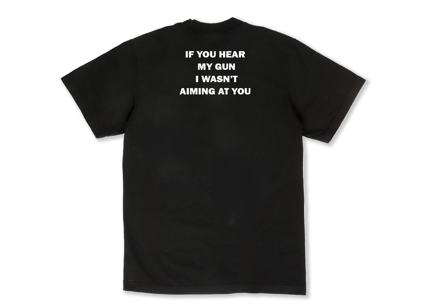 If You Hear T-Shirt